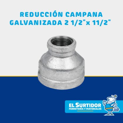 Reducción Campana Galvanizada 2 1/2" x 1 1/2"